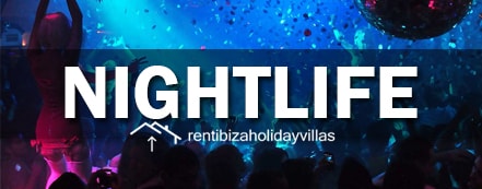 Blog Ibiza Nightlife