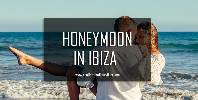 honeymoon in ibiza