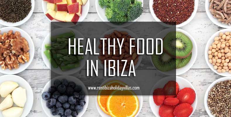 Healthy food in Ibiza